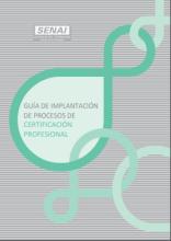 Guía de implantación de procesos de certificación profesional