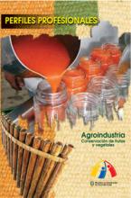 Agroindustria: conservación de frutas y vegetales