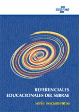 Referenciales educacionales del SEBRAE. Brasil